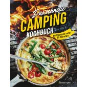 Das schnelle Camping Kochbuch. 50 Rezepte unter 30 Minuten, Verlagsbuchhandlung Bassermann'sche, F, EAN/ISBN-13: 9783809447443