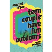 Teen Couple Have Fun Outdoors, Jayan, Aravind, Suhrkamp, EAN/ISBN-13: 9783518472682