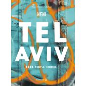 Tel Aviv, NENI/Molcho, Nuriel, Christian Brandstätter, EAN/ISBN-13: 9783710600913