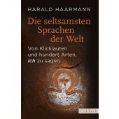 Die seltsamsten Sprachen der Welt, Haarmann, Harald, Verlag C. H. BECK oHG, EAN/ISBN-13: 9783406767265