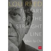 THE ART OF THE STRAIGHT LINE, Reed, Lou, btb Verlag, EAN/ISBN-13: 9783442762354