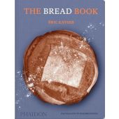 The Bread Book, Kayser, Éric, Phaidon, EAN/ISBN-13: 9781838665746