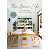 The Green Life, Hellweg, Marion, Prestel Verlag, EAN/ISBN-13: 9783791386416