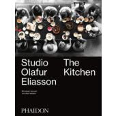 The Kitchen - Deutsche Ausgabe, Studio Ólafur Elíasson, Phaidon, EAN/ISBN-13: 9780714877822