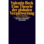 Eine Theorie der globalen Verantwortung, Beck, Valentin, Suhrkamp, EAN/ISBN-13: 9783518297735