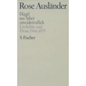 Hügel / aus Äther / unwiderruflich, Ausländer, Rose, Fischer, S. Verlag GmbH, EAN/ISBN-13: 9783100015150