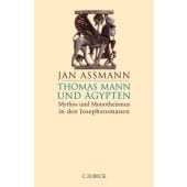 Thomas Mann und Ägypten, Assmann, Jan, Verlag C. H. BECK oHG, EAN/ISBN-13: 9783406729416