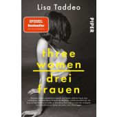 Three Women - Drei Frauen, Taddeo, Lisa, Piper Verlag, EAN/ISBN-13: 9783492317917
