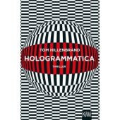 Hologrammatica, Hillenbrand, Tom, Verlag Kiepenheuer & Witsch GmbH & Co KG, EAN/ISBN-13: 9783462051490