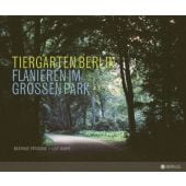 Tiergarten Berlin, Pötschke, Beatrice/Karpe, Leif, Edition Braus Berlin GmbH, EAN/ISBN-13: 9783862280971