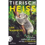 Tierisch heiß, Warnecke, Lisa, Aufbau Verlag GmbH & Co. KG, EAN/ISBN-13: 9783351038458