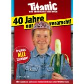 Titanic - Das endgültige Titel-Buch, Verlag Antje Kunstmann GmbH, EAN/ISBN-13: 9783956143304