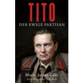 Tito, Calic, Marie-Janine, Verlag C. H. BECK oHG, EAN/ISBN-13: 9783406755484