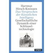 Das Versprechen der Künstlichen Intelligenz, Hirsch-Kreinsen, Hartmut, Campus Verlag, EAN/ISBN-13: 9783593516684