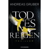 Todesreigen, Gruber, Andreas, Goldmann Verlag, EAN/ISBN-13: 9783442483136