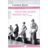 Töchter einer neuen Zeit, Korn, Carmen, Rowohlt Verlag, EAN/ISBN-13: 9783499272134