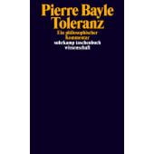 Toleranz, Bayle, Pierre, Suhrkamp, EAN/ISBN-13: 9783518297834