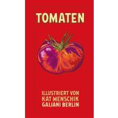 Tomaten, Menschik, Kat, Galiani Berlin, EAN/ISBN-13: 9783869712574