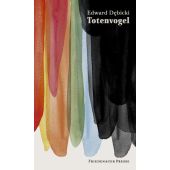 Totenvogel, Debicki, Edward, Friedenauer Presse, EAN/ISBN-13: 9783932109867