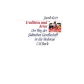 Tradition und Krise, Katz, Jacob, Verlag C. H. BECK oHG, EAN/ISBN-13: 9783406495182