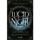 Lucid Night - Was, wenn wir nicht träumen?, Martin, Nina, Fischer Kinder und Jugendbuch Verlag, EAN/ISBN-13: 9783737343039