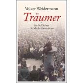 Träumer - Als die Dichter die Macht übernahmen, Weidermann, Volker, EAN/ISBN-13: 9783462047141