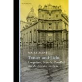 Trauer und Licht, Albath, Maike, Berenberg Verlag, EAN/ISBN-13: 9783946334507
