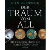 Der Traum vom All, Odenwald, Sten, Carl Hanser Verlag GmbH & Co.KG, EAN/ISBN-13: 9783446274815