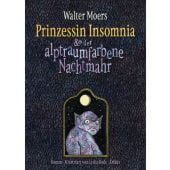 Prinzessin Insomnia & der alptraumfarbene Nachtmahr, Moers, Walter, Knaus, Albrecht Verlag, EAN/ISBN-13: 9783813507850