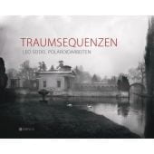Traumsequenzen, Seidel, Leo, Edition Braus Berlin GmbH, EAN/ISBN-13: 9783862282067