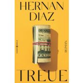 Treue, Diaz, Hernan, Hanser Berlin, EAN/ISBN-13: 9783446273757