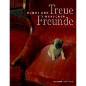 Treue Freunde, Deutscher Kunstverlag GmbH, EAN/ISBN-13: 9783422981089