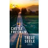 Treue Seele, Freeman, Castle, Carl Hanser Verlag GmbH & Co.KG, EAN/ISBN-13: 9783446277533