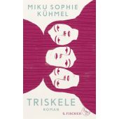 Triskele, Kühmel, Miku Sophie, Fischer, S. Verlag GmbH, EAN/ISBN-13: 9783103971118