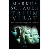 Triumvirat, Schauer, Markus, Verlag C. H. BECK oHG, EAN/ISBN-13: 9783406806452