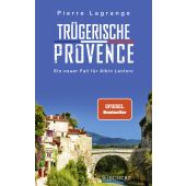 Trügerische Provence, Lagrange, Pierre, Scherz Verlag, EAN/ISBN-13: 9783651025912