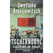 Tschernobyl, Alexijewitsch, Swetlana, Suhrkamp, EAN/ISBN-13: 9783518469569