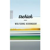 Tschick, Herrndorf, Wolfgang, Rowohlt Verlag, EAN/ISBN-13: 9783499256356