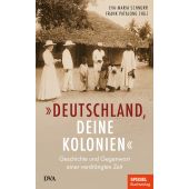 'Deutschland, deine Kolonien', DVA Deutsche Verlags-Anstalt GmbH, EAN/ISBN-13: 9783421070029