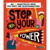 Step into your power: Mit 23 Schritten zu mehr Mut, Kraft und Selbstbewusstsein, Wilson, Jamia, EAN/ISBN-13: 9783551250285