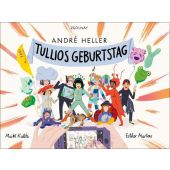 Tulios Geburtstag, Heller, André, Zsolnay Verlag Wien, EAN/ISBN-13: 9783552072589
