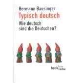 Typisch deutsch, Bausinger, Hermann, Verlag C. H. BECK oHG, EAN/ISBN-13: 9783406599781