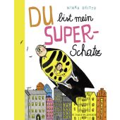 Du bist mein Superschatz, Reittu, Ninka, Fischer Sauerländer, EAN/ISBN-13: 9783737356039