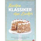 Kuchenklassiker - ohne Zucker, Kreihe, Susann, Christian Verlag, EAN/ISBN-13: 9783959614160