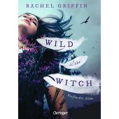 Wild Is the Witch. Verfluchte Nähe, Griffin, Rachel, Verlag Friedrich Oetinger GmbH, EAN/ISBN-13: 9783751204125
