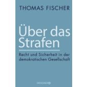 Über das Strafen, Fischer, Thomas, Droemer Knaur, EAN/ISBN-13: 9783426276877