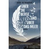 Über die Berge und über das Meer, Reinhardt, Dirk, Gerstenberg Verlag GmbH & Co.KG, EAN/ISBN-13: 9783836956765