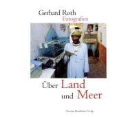 Über Land und Meer, Roth, Gerhard/Bartens, Daniela/Behr, Martin, Christian Brandstätter, EAN/ISBN-13: 9783850333115