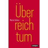 Überreichtum, Schürz, Martin, Campus Verlag, EAN/ISBN-13: 9783593511450