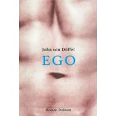 Ego, von Düffel, John/Düffel, John von, DuMont Buchverlag GmbH & Co. KG, EAN/ISBN-13: 9783832158149